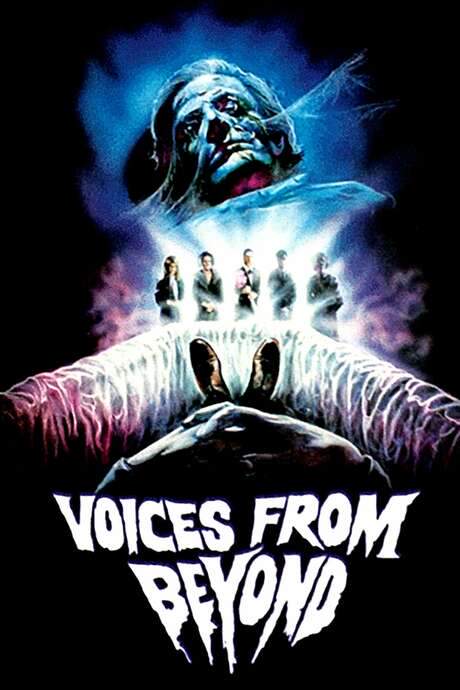 Voices from Beyond